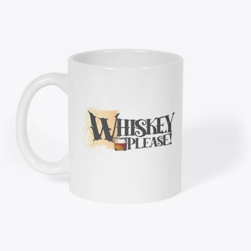 Whiskey Please!